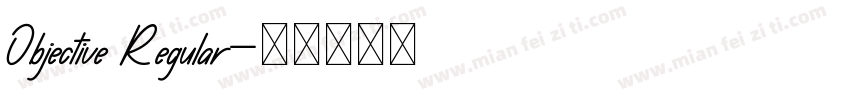Objective Regular字体转换